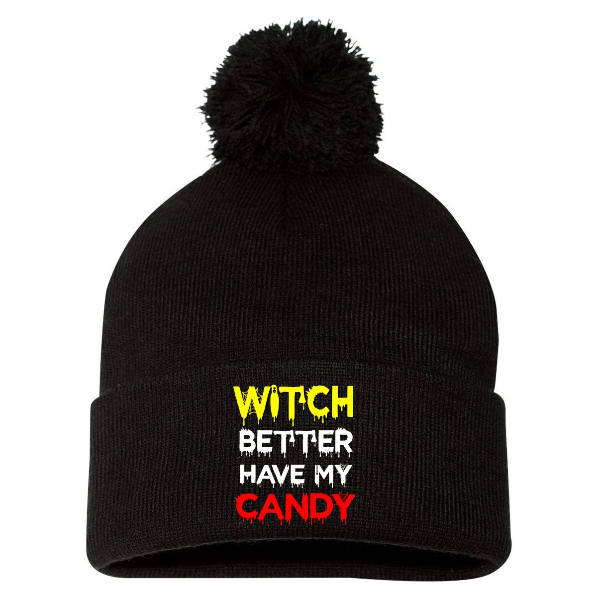 Witch Better Have My Candy Pom Pom 12in Knit Beanie