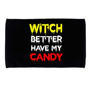 Witch Better Have My Candy Microfiber Hand Towel