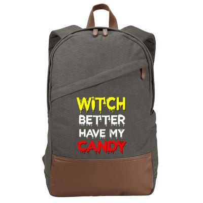 Witch Better Have My Candy Cotton Canvas Backpack