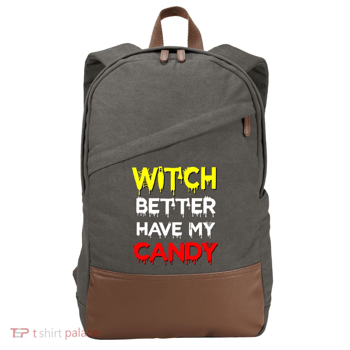 Witch Better Have My Candy Cotton Canvas Backpack