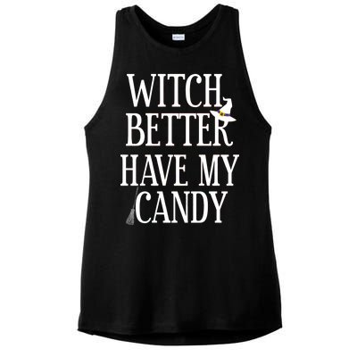 Witch Better Have My Candy Halloween Ladies PosiCharge Tri-Blend Wicking Tank