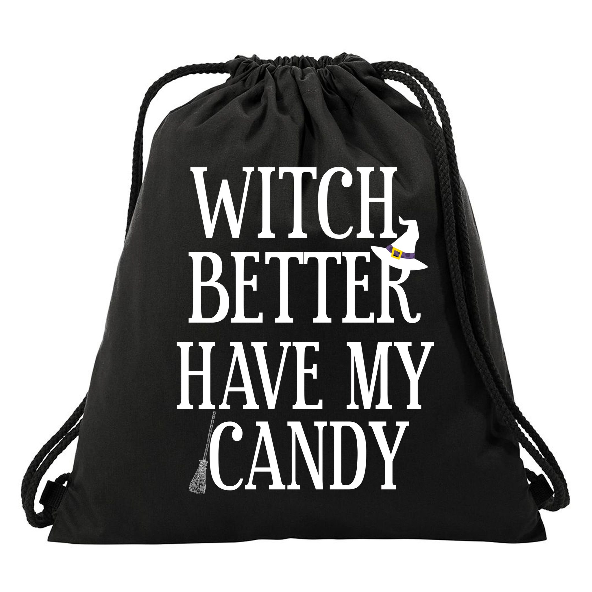 Witch Better Have My Candy Halloween Drawstring Bag