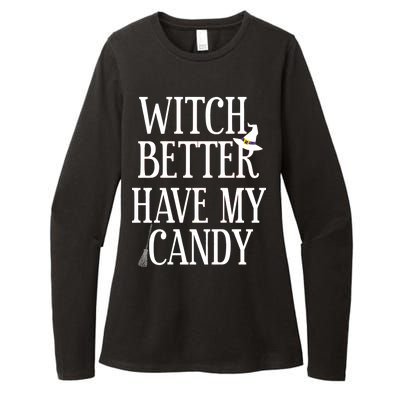 Witch Better Have My Candy Halloween Womens CVC Long Sleeve Shirt