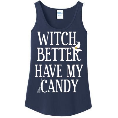 Witch Better Have My Candy Halloween Ladies Essential Tank