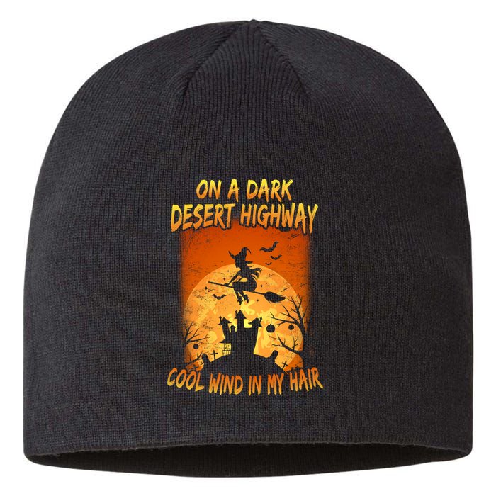 Witch On A Dark Desert Highway Witch Cool Wind In My Hair Sustainable Beanie