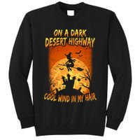 Witch On A Dark Desert Highway Witch Cool Wind In My Hair Tall Sweatshirt