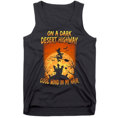 Witch On A Dark Desert Highway Witch Cool Wind In My Hair Tank Top