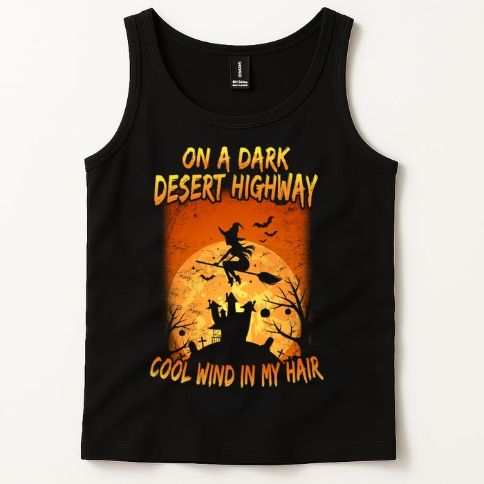 Witch On A Dark Desert Highway Witch Cool Wind In My Hair Tank Top