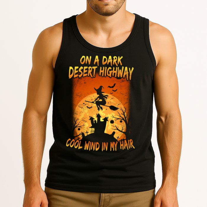 Witch On A Dark Desert Highway Witch Cool Wind In My Hair Tank Top