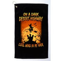Witch On A Dark Desert Highway Witch Cool Wind In My Hair Golf Towel
