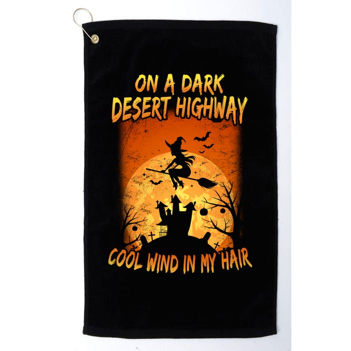Witch On A Dark Desert Highway Witch Cool Wind In My Hair Golf Towel