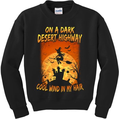 Witch On A Dark Desert Highway Witch Cool Wind In My Hair Kids Sweatshirt