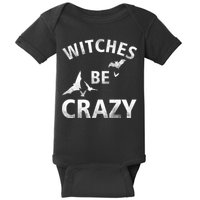 Witches Be Crazy Baby Bodysuit