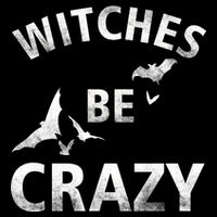 Witches Be Crazy Baby Bodysuit