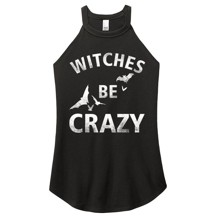 Witches Be Crazy Women's Perfect Tri Rocker Tank