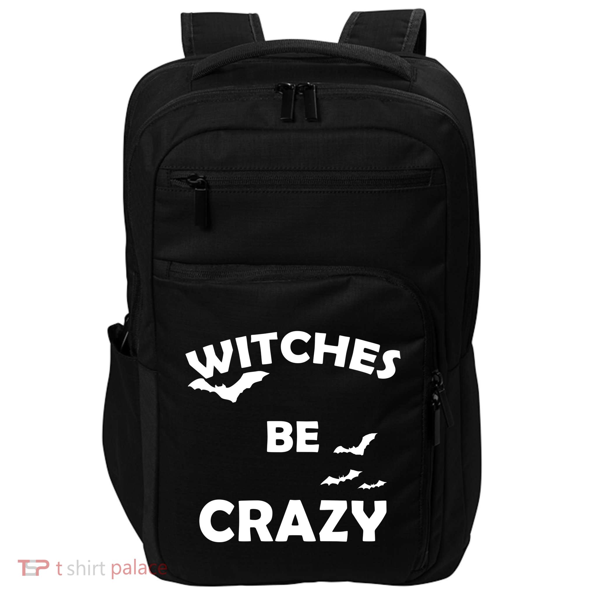 Witches Be Crazy1 Impact Tech Backpack