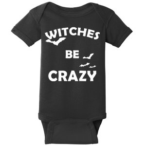 Witches Be Crazy1 Baby Bodysuit