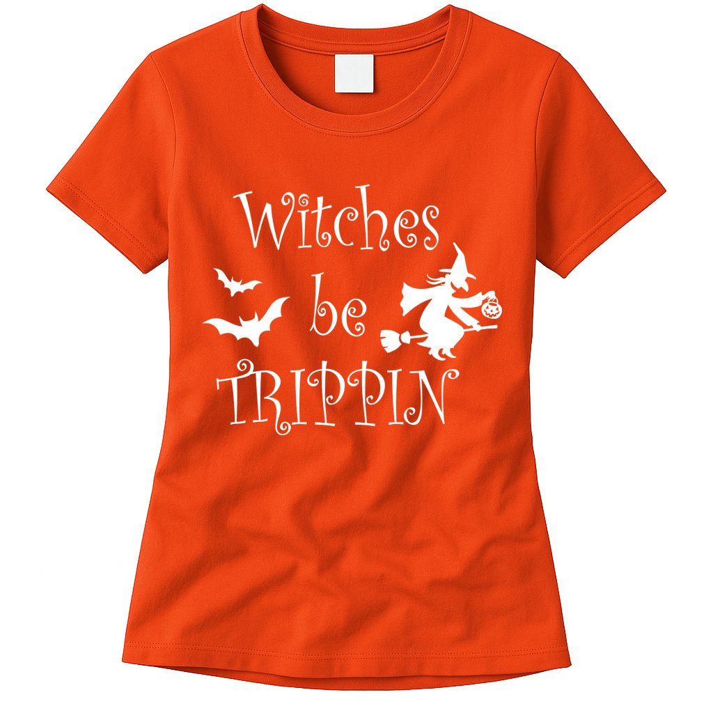Witches Be Trippin Womens T-Shirt