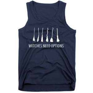 Witches Need Options Broomsticks Tank Top