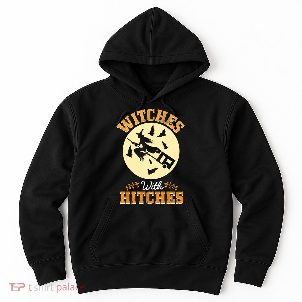 Witches With Hitches Hoodie