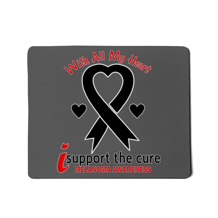 With All My Heart Melanoma Awareness Mousepad