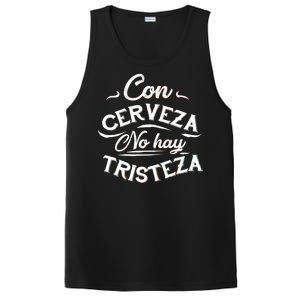 With Beer There Is No Sadness Con Cerveza No Hay Tristeza PosiCharge Competitor Tank