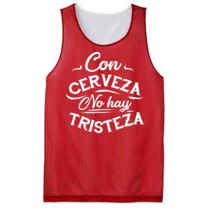 With Beer There Is No Sadness Con Cerveza No Hay Tristeza Mesh Reversible Basketball Jersey Tank