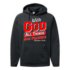 With God All Things Are Possible - Matthew 19:26 Performance Fleece Hoodie