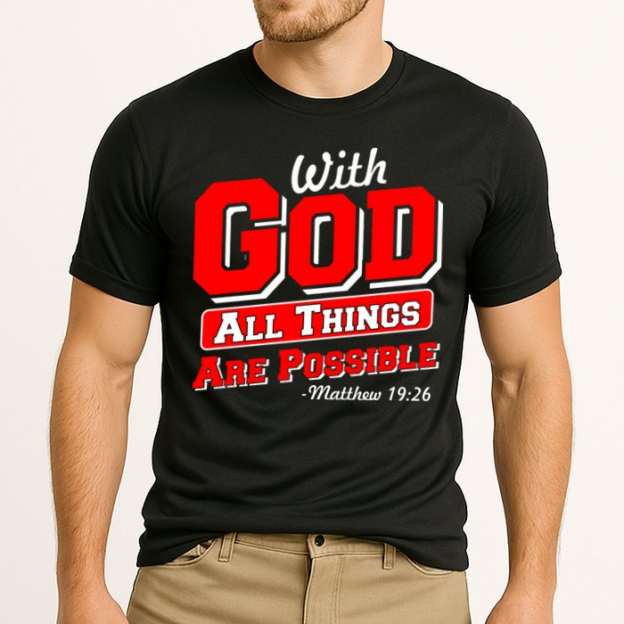 With God All Things Are Possible - Matthew 19:26 Performance Shirt