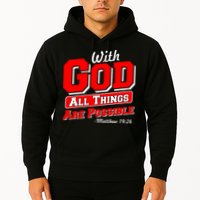 With God All Things Are Possible - Matthew 19:26 Hoodie