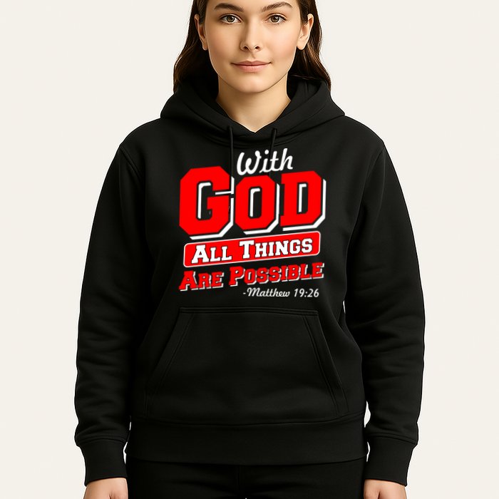 With God All Things Are Possible - Matthew 19:26 Hoodie