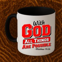 With God All Things Are Possible - Matthew 19:26 Mug