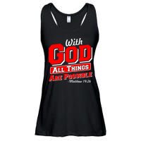 With God All Things Are Possible - Matthew 19:26 Ladies Essential Flowy Tank