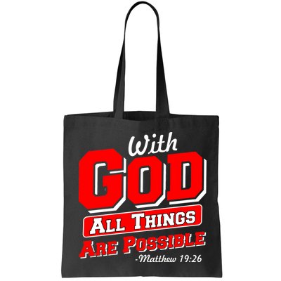 With God All Things Are Possible - Matthew 19:26 Bag