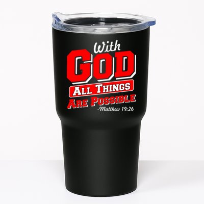 With God All Things Are Possible - Matthew 19:26 Tumbler