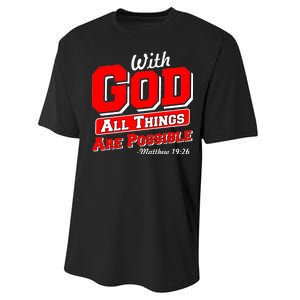 With God All Things Are Possible - Matthew 19:26 Performance Sprint T-Shirt