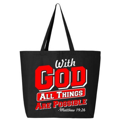 With God All Things Are Possible - Matthew 19:26 25L Jumbo Tote