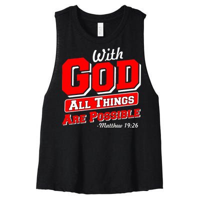 With God All Things Are Possible - Matthew 19:26 Women's Racerback Cropped Tank