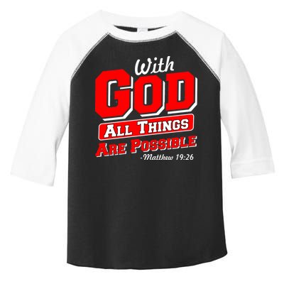 With God All Things Are Possible - Matthew 19:26 Toddler Fine Jersey T-Shirt