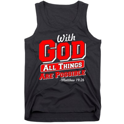 With God All Things Are Possible - Matthew 19:26 Tank Top