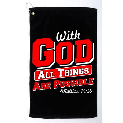 With God All Things Are Possible - Matthew 19:26 Golf Towel