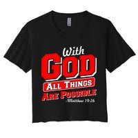 With God All Things Are Possible - Matthew 19:26 Crop Top