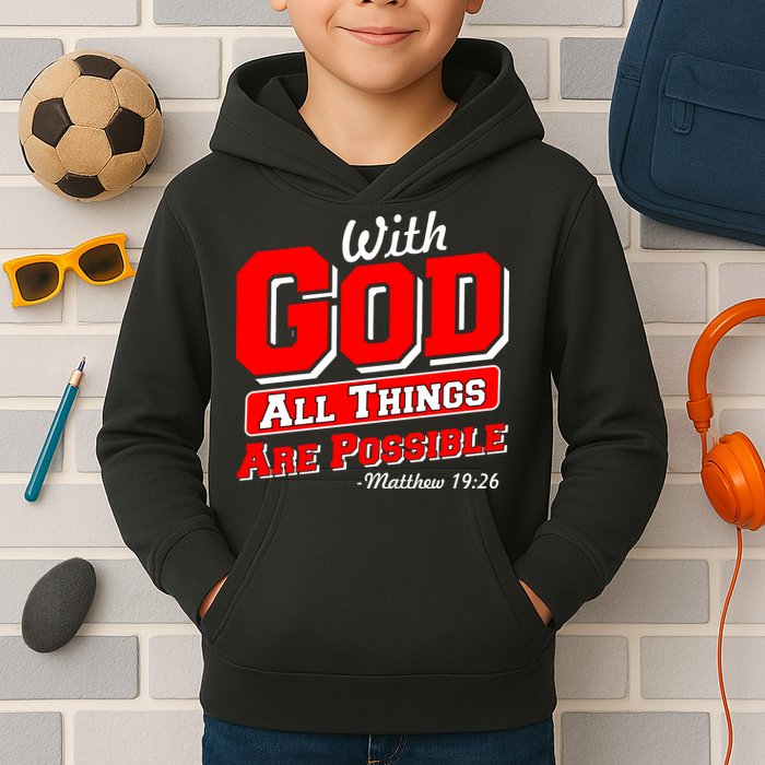 With God All Things Are Possible - Matthew 19:26 Kids Hoodie