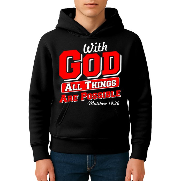 With God All Things Are Possible - Matthew 19:26 Kids Hoodie