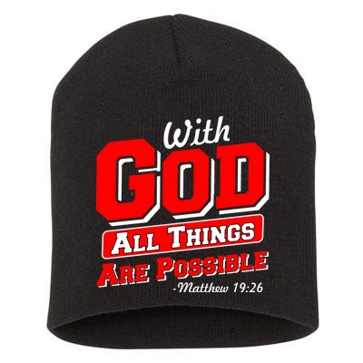With God All Things Are Possible - Matthew 19:26 Short Acrylic Beanie
