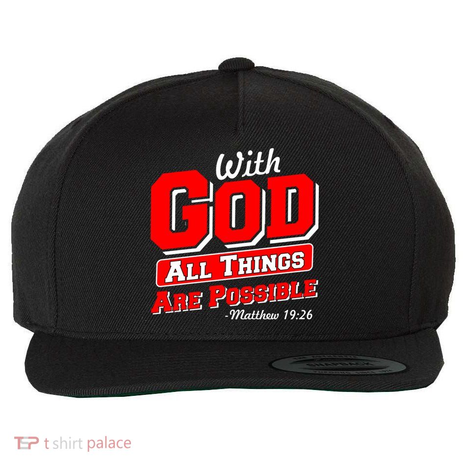 With God All Things Are Possible - Matthew 19:26 Wool Snapback Cap