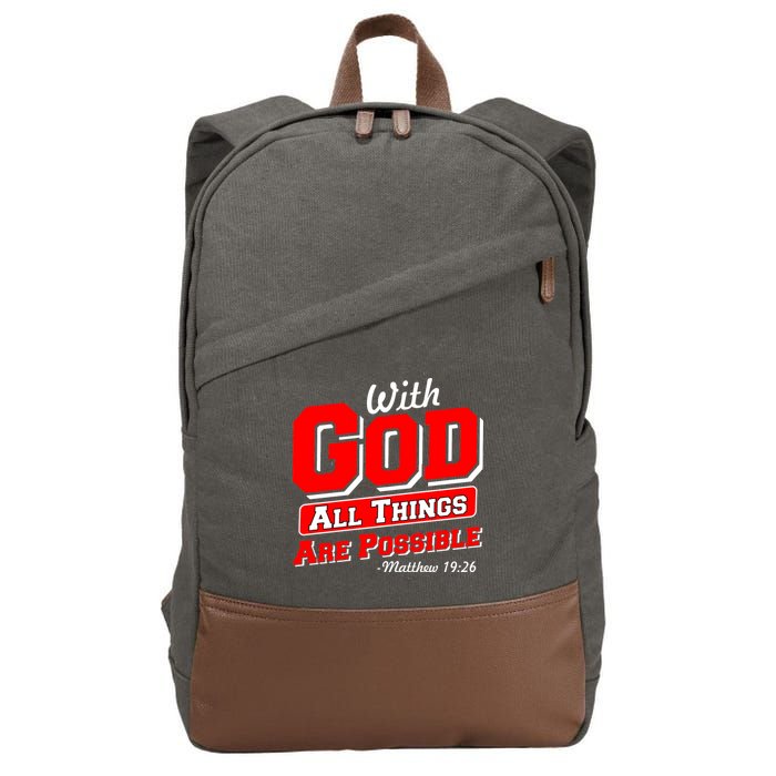 With God All Things Are Possible - Matthew 19:26 Cotton Canvas Backpack