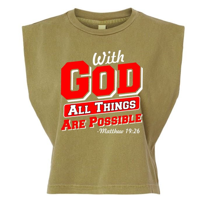 With God All Things Are Possible - Matthew 19:26 Garment-Dyed Women's Muscle Tee