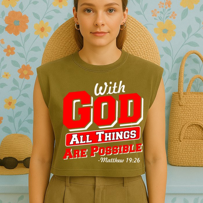 With God All Things Are Possible - Matthew 19:26 Garment-Dyed Women's Muscle Tee