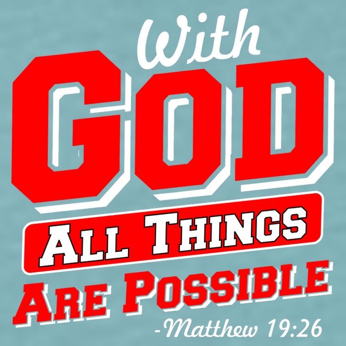 With God All Things Are Possible - Matthew 19:26 Sueded Cloud Jersey T-Shirt
